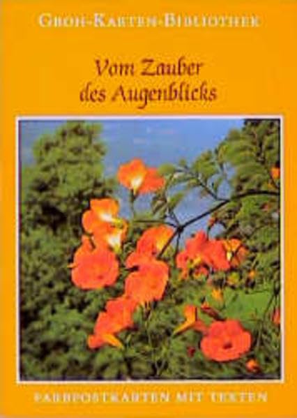 Groh Karten-Bibliothek, Nr.37, Vom Zauber des Augenblicks Books