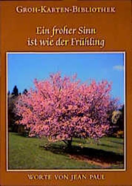 Groh Karten-Bibliothek, Nr.45, Ein froher Sinn ist wie der Frühling Living & Furnishing