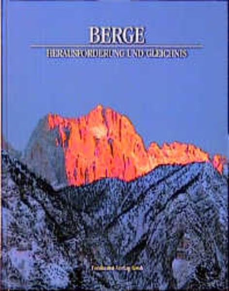 Berge - Herausforderung und Gleichnis Lifestyle