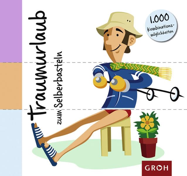 Traumurlaub zum Selberbasteln: 1000 Kombinationsmöglichkeiten (Do it yourself) Living & Furnishing