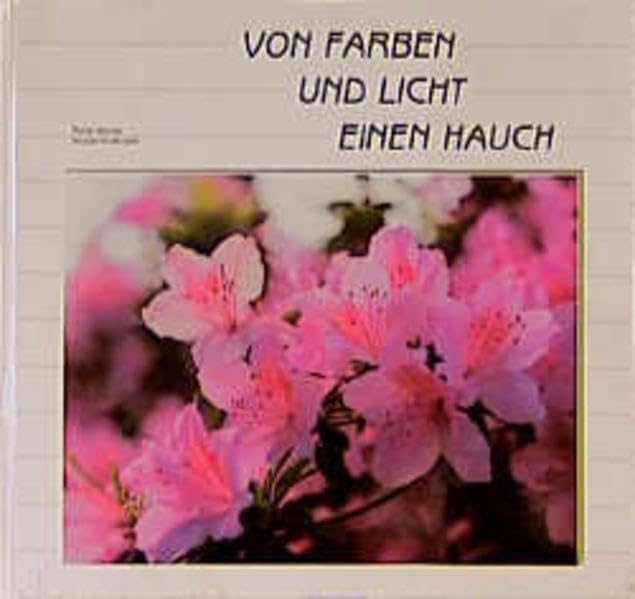 Von Farben und Licht einen Hauch: Haiku-Texte Lifestyle
