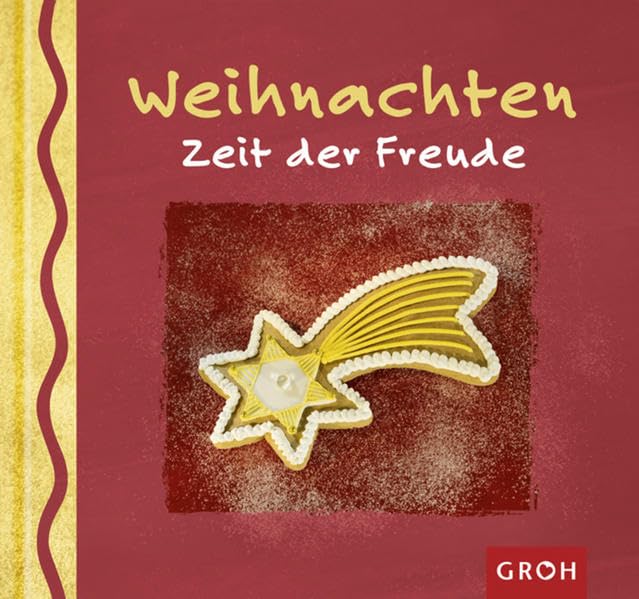 Weihnachten - Zeit der Freude: Wünsche, die durch die Vor- und Weihnachtszeit begleiten (Momente der Verbundenheit) Lifestyle