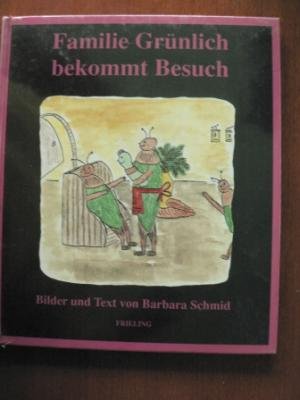 Familie Grünlich bekommt Besuch. Kinderbuch Books