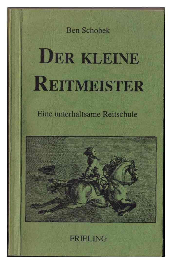 Der kleine Reitmeister. Eine unterhaltsame Reitschule Books