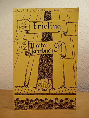 Frieling Theater- Jahrbuch '91 Natural Sciences Books
