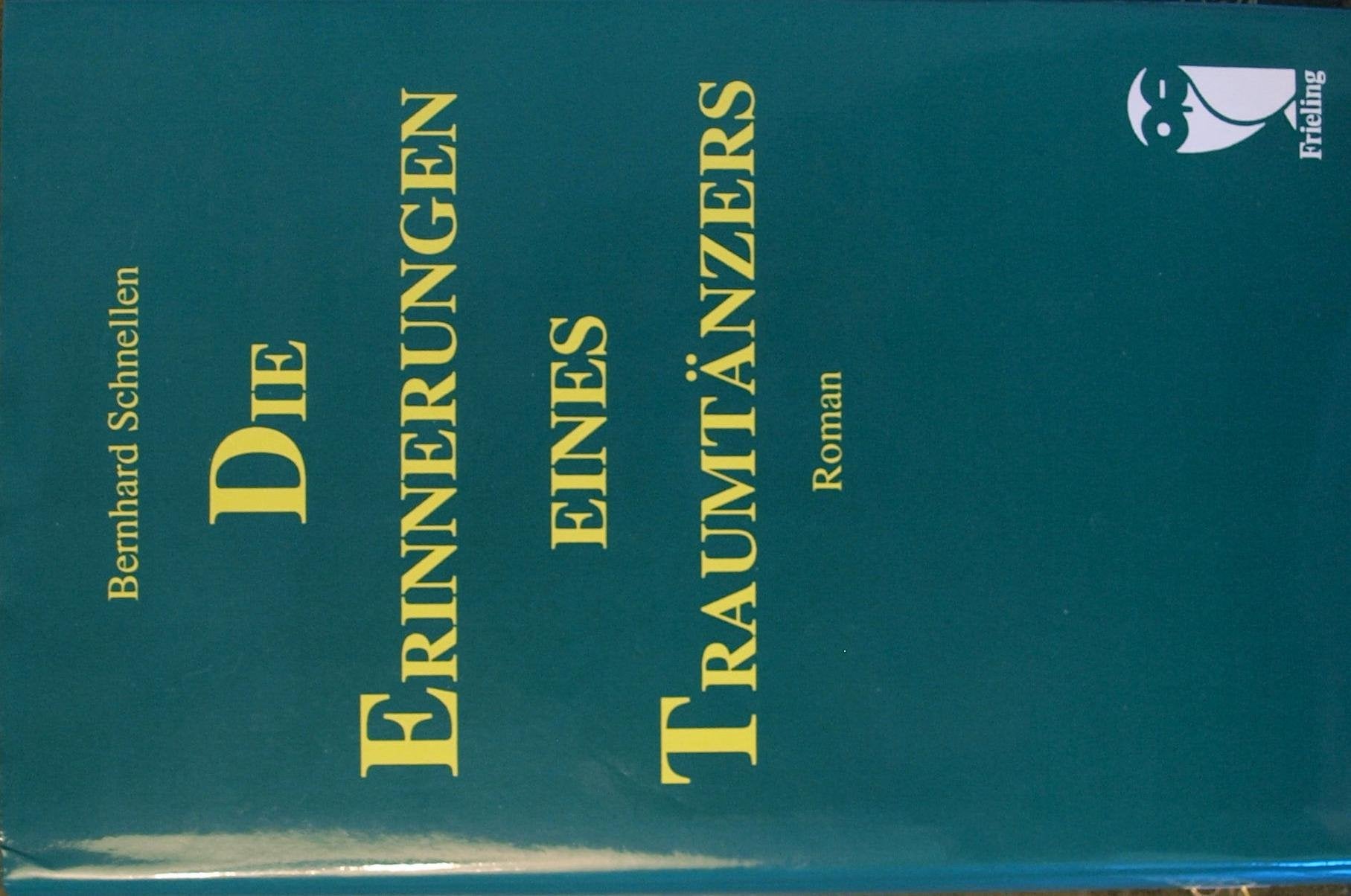 Erinnerungen eines Traumtänzers. Roman Books
