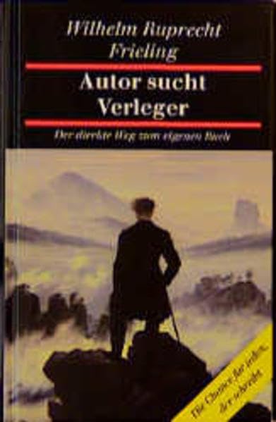 Autor sucht Verleger: Der direkte Weg zum eigenen Buch Law