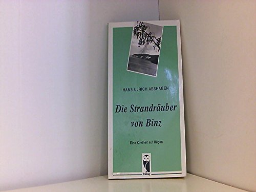 Die Strandräuber von Binz: Eine Kindheit auf Rügen (Frieling - Erinnerungen) Books