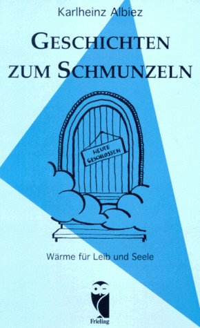 Geschichten zum Schmunzeln. Wärme für Leib und Seele Books