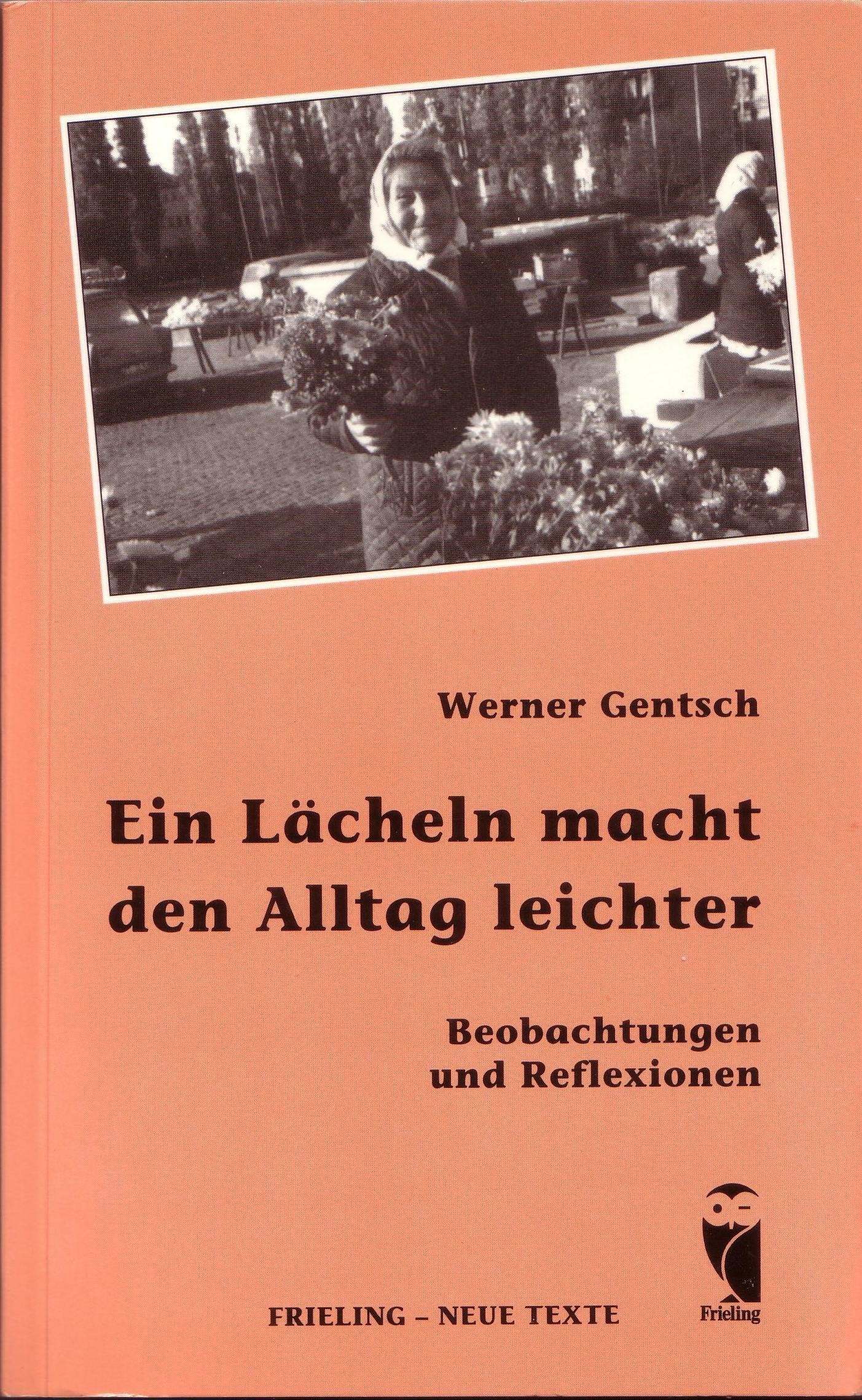 Ein Lächeln macht den Alltag leichter. Beobachtungen und Reflexionen Books