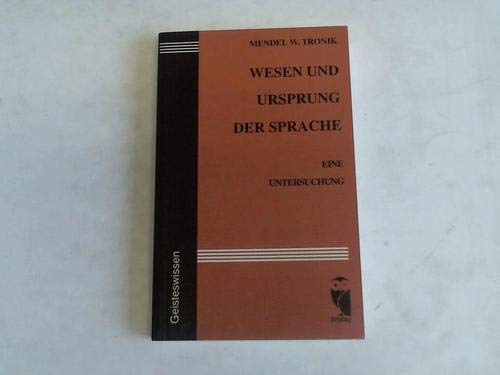 Wesen und Ursprung der Sprache: Eine Untersuchung Philosophy