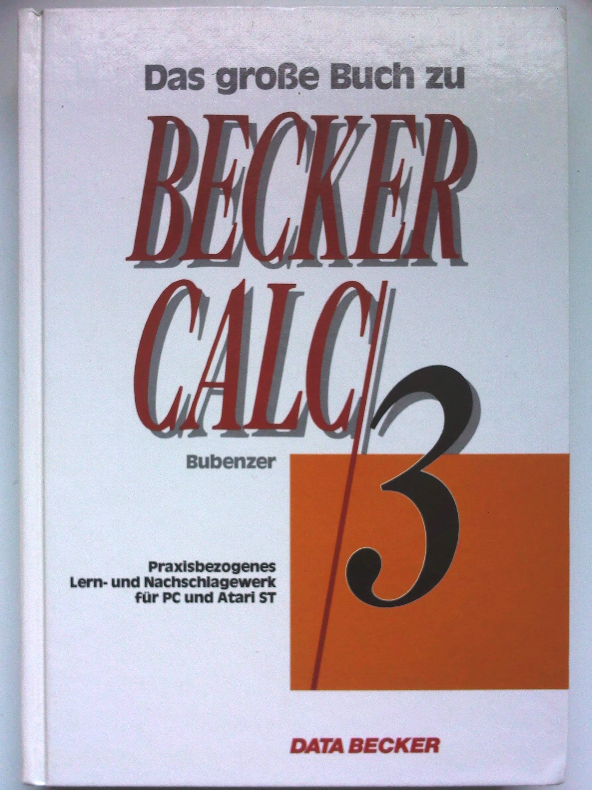 Das große BeckerCalc/3 - Buch Books