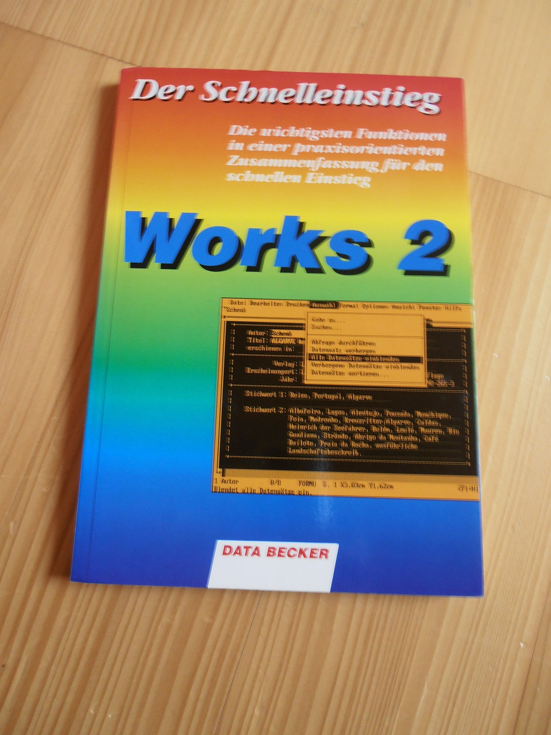 WORKS 2. Der Schnelleinstieg - Tornsdorf Helmut und Manfred Tornsdorf book
