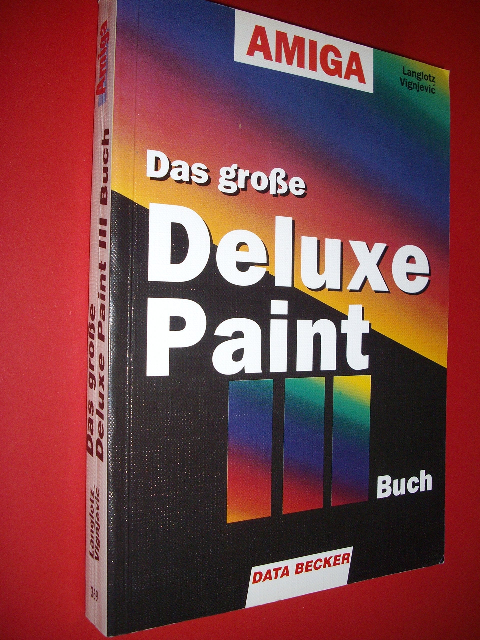 Das grosse Deluxe Paint IV Buch Books