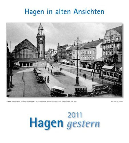 Hagen gestern 2011: Hagen in alten Ansichten Books