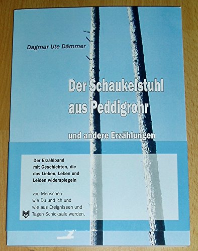 Der Schaukelstuhl aus Peddigrohr und andere Erzählungen Books