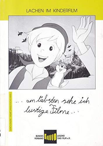 Am liebsten sehe ich lustige Filme: Lachen im Kinderfilm Psychology