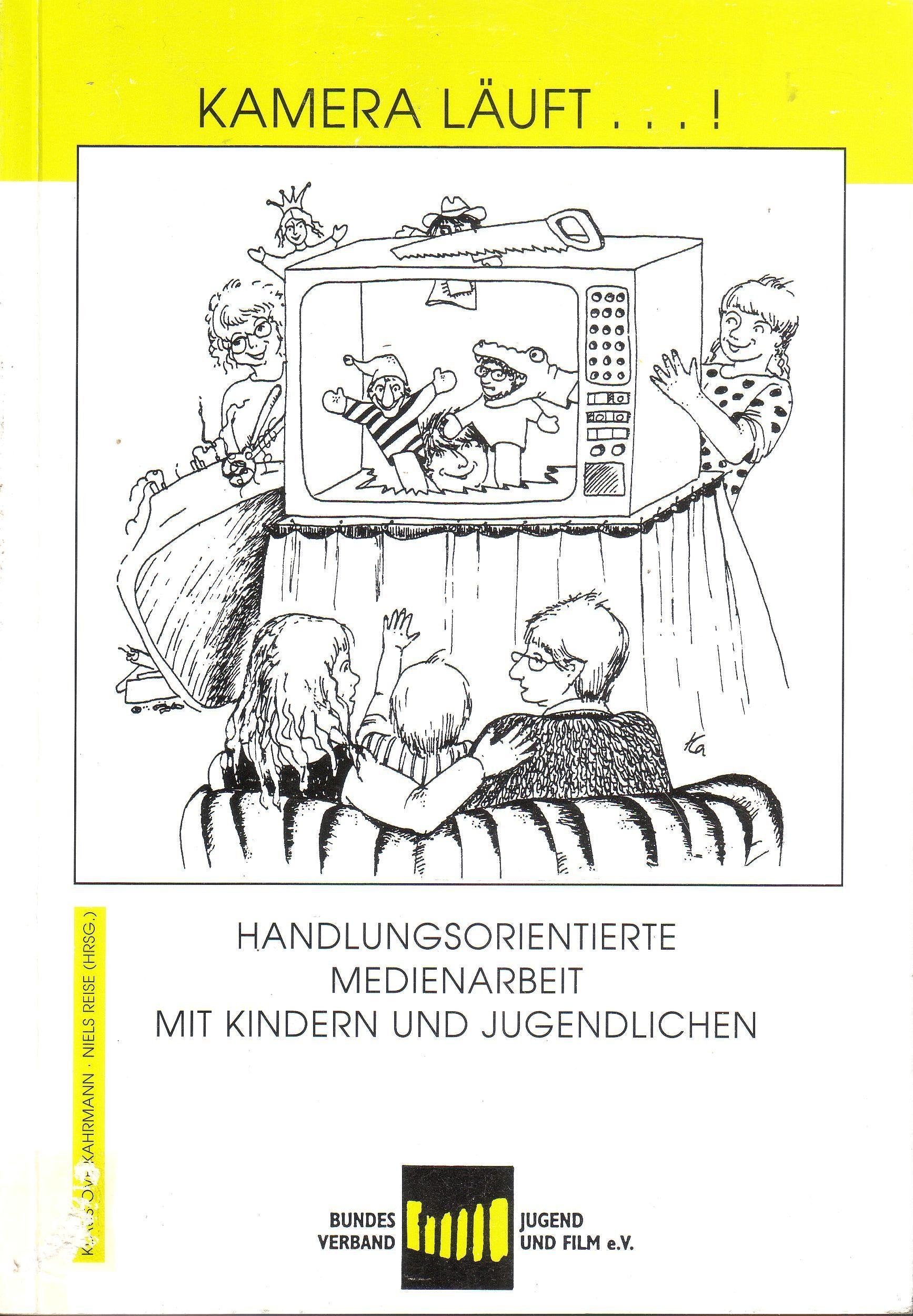 Kamera läuft...!: Handlungsorientierte Medienarbeit mit Kindern und Jugendlichen Books