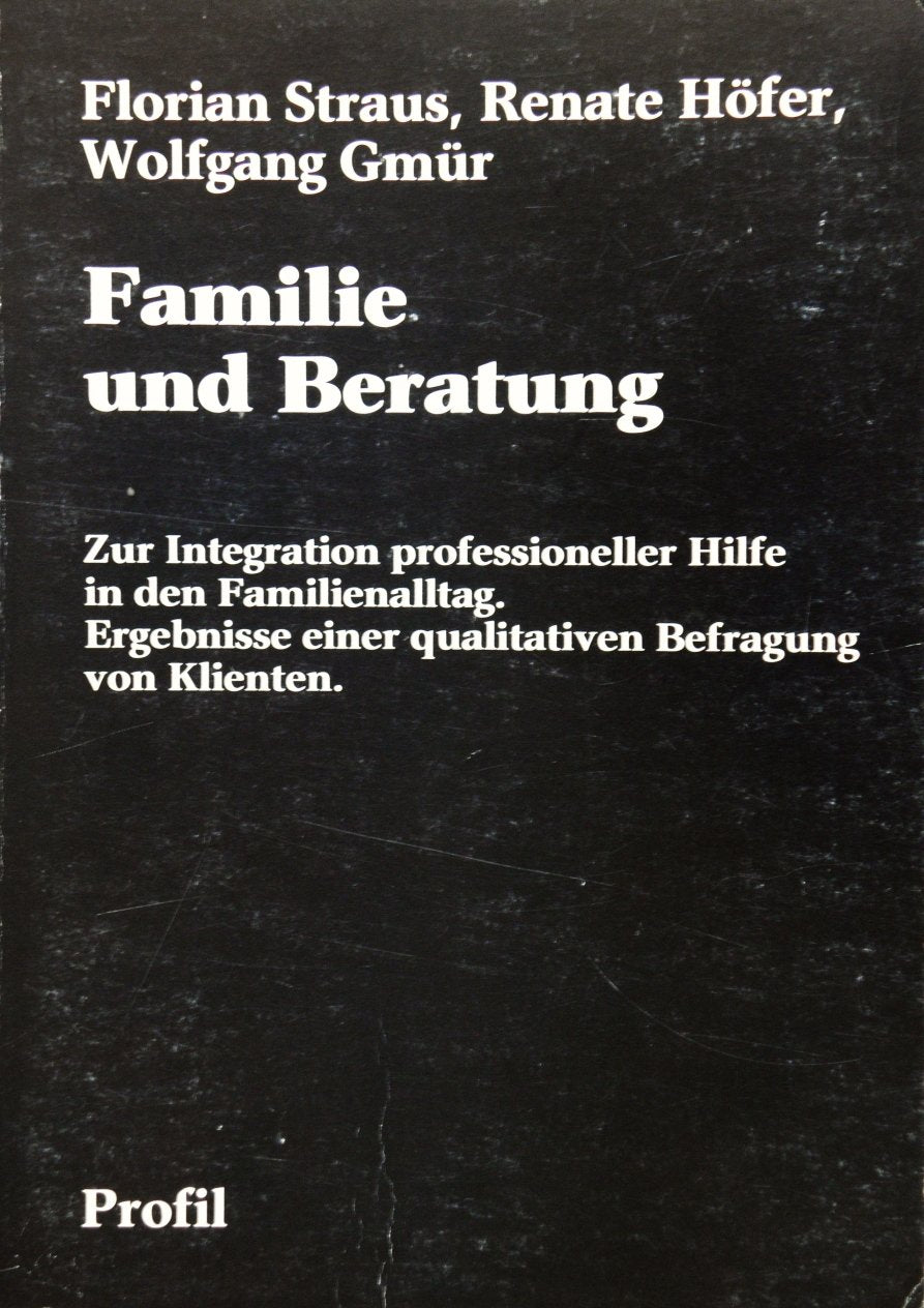 Familie und Beratung. Zur Integration professioneller Hilfe in den Familienalltag. Ergebnisse einer qualitativen Befragung von Klienten Parents & Children