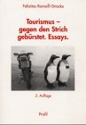 Tourismus - gegen den Strich gebürstet. Essays book