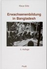 Erwachsenenbildung in Bangladesh: Zum Verhältnis von Bildung und ländlicher Entwicklung Books