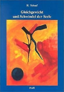 Gleichgewicht und Schwindel der Seele. Ratschlag für Betroffene von Schwindelkrankheiten Health, Nutrition & Fitness Books