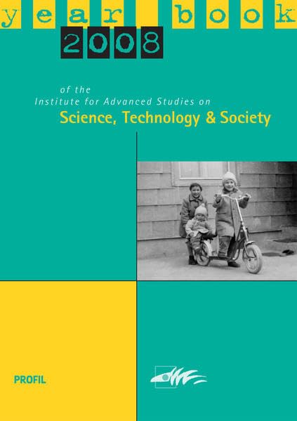 Yearbook 2008 of the of the Institute for Advanced Studies on Science, Technology and Society Media & Communication