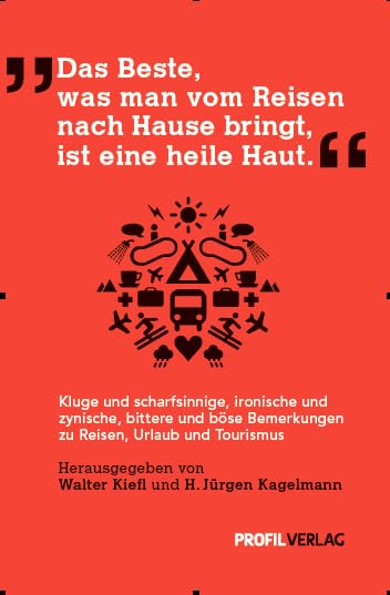Das Beste, was man vom Reisen nach Hause bringt, ist eine heile Haut (früher vorgesehener Titel: Letztes Jahr haben wir eine Weltreise gemacht. Da fahren wir nicht mehr hin! Living & Furnishing