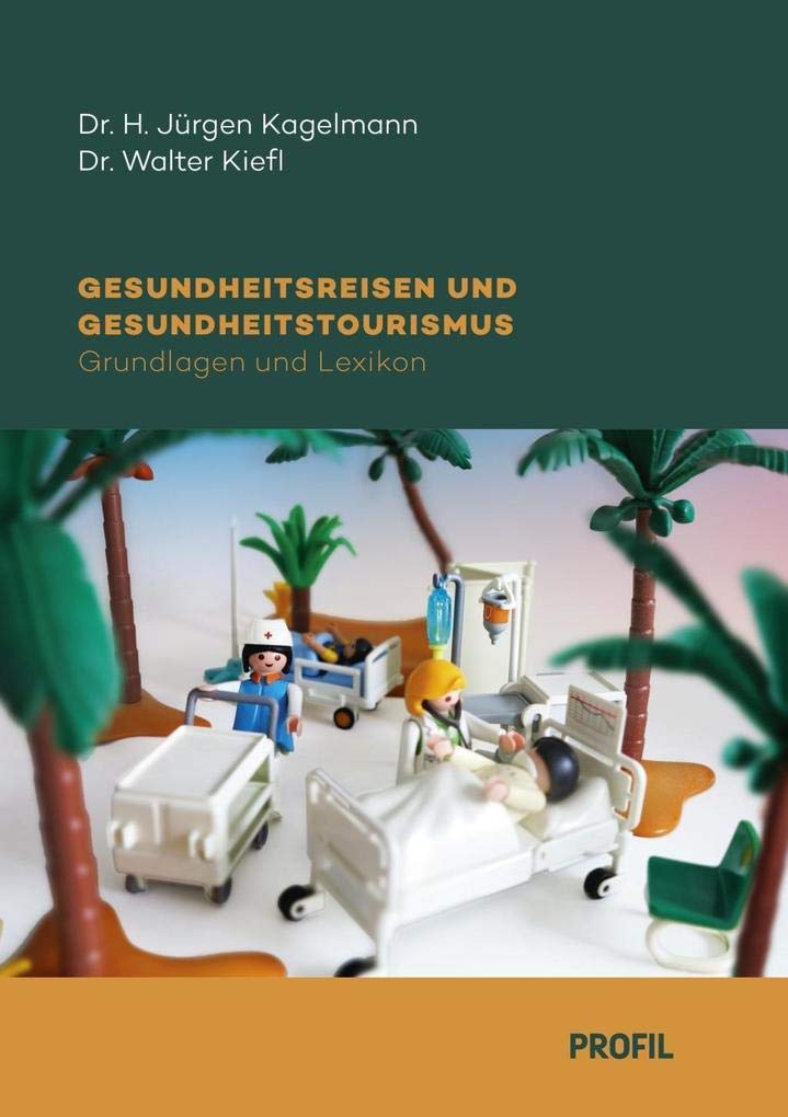 Gesundheitstourismus und Gesundheitsreisen Medicine