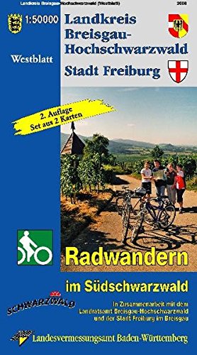 Landkreis Breisgau-Hochschwarzwald Stadt Freiburg: Radwandern im Südschwarzwald: Radwandern im Südschwarzwald. Westblatt; Ostblatt. In Zus.-Arb. m. d. ... und d. Stadt Freiburg im Breisgau Leisure, Home & Garden
