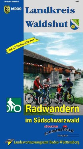 Waldshut: Radwandern im Südschwarzwald: Radwandern im Südschwarzwald. Mit 33 Radrundtouren Maps & Plans