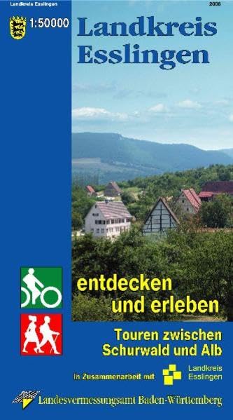 Landkreis Esslingen: Touren zwischen Schurwald und Alb: Touren zwischen Schurwald und Alb. In Zus.-Arb. m. d. Landkreis Esslingen Leisure, Home & Garden
