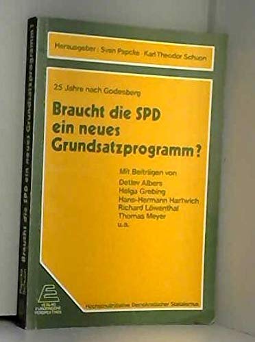 25 Jahre nach Godesberg. Braucht die SPD ein neues Grundsatzprogramm. Books