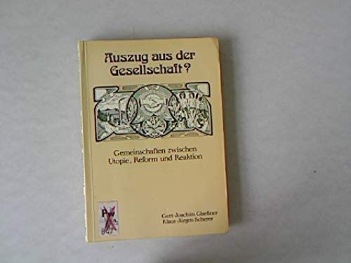 Auszug aus der Gesellschaft? Gemeinschaften zwischen Utopie, Reform und Reaktion. Books