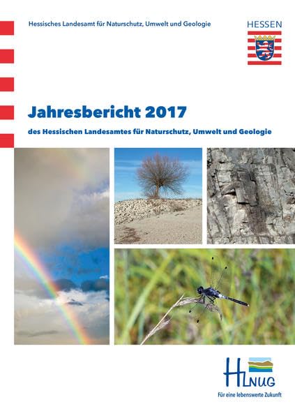 Jahresberichte des Hessischen Landesamtes für Naturschutz, Umwelt und Geologie / Jahresbericht 2017 book