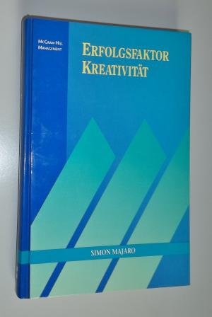 Erfolgsfaktor Kreativität. Ertragssteigerung durch Ideen- Management Books