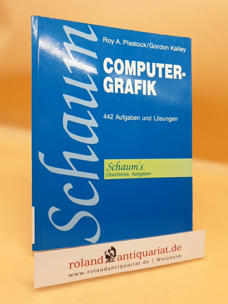 Computergrafik. 442 Aufgaben und Lösungen Books