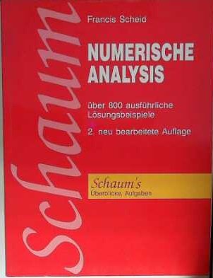 Numerische Analysis. Theorie und Anwendung Mathematics Books