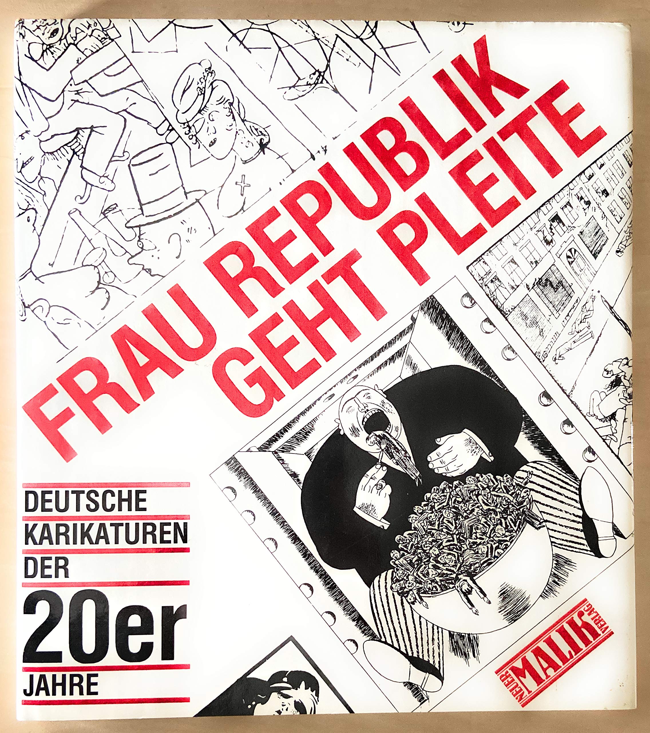 Frau Republik geht pleite. Deutsche Karikaturen der zwanziger Jahre Books