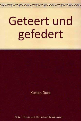 Geteert und gefedert (Livre en allemand) book