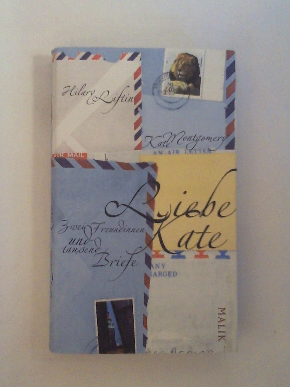 Liebe Kate: Zwei Freundinnen und tausend Briefe Classics