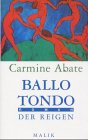 Ballo Tondo – Der Reigen: Roman Contemporary literature