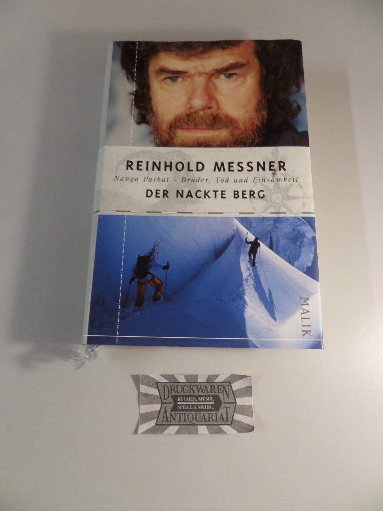 Der nackte Berg: Nanga Parbat – Bruder, Tod und Einsamkeit Politics & Society