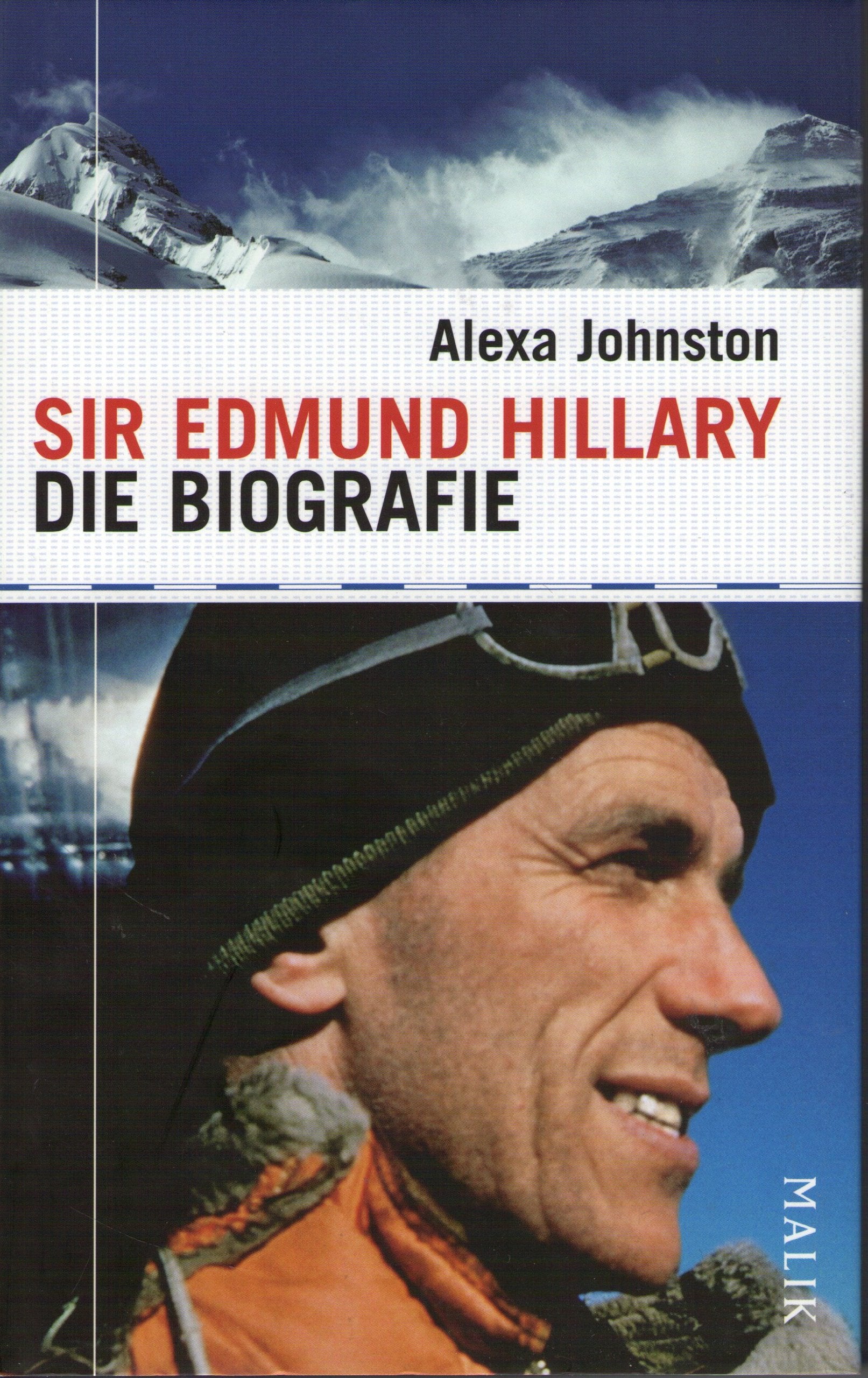 Sir Edmund Hillary: Die Biografie Memories