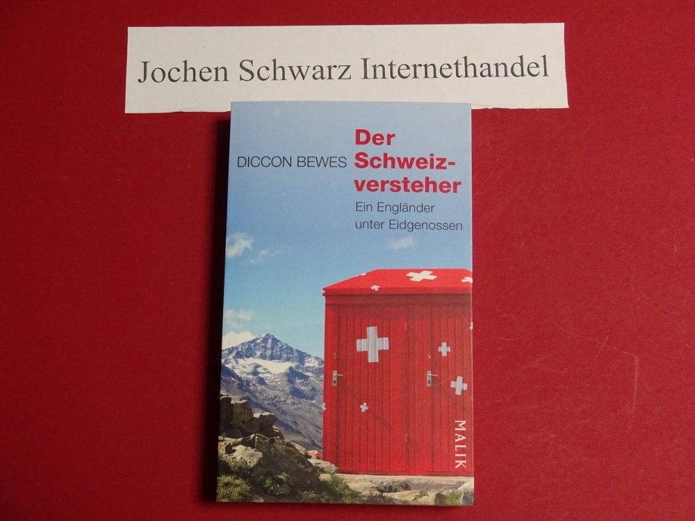 Product Image: Der Schweizversteher: Ein Engländer unter Eidgenossen
