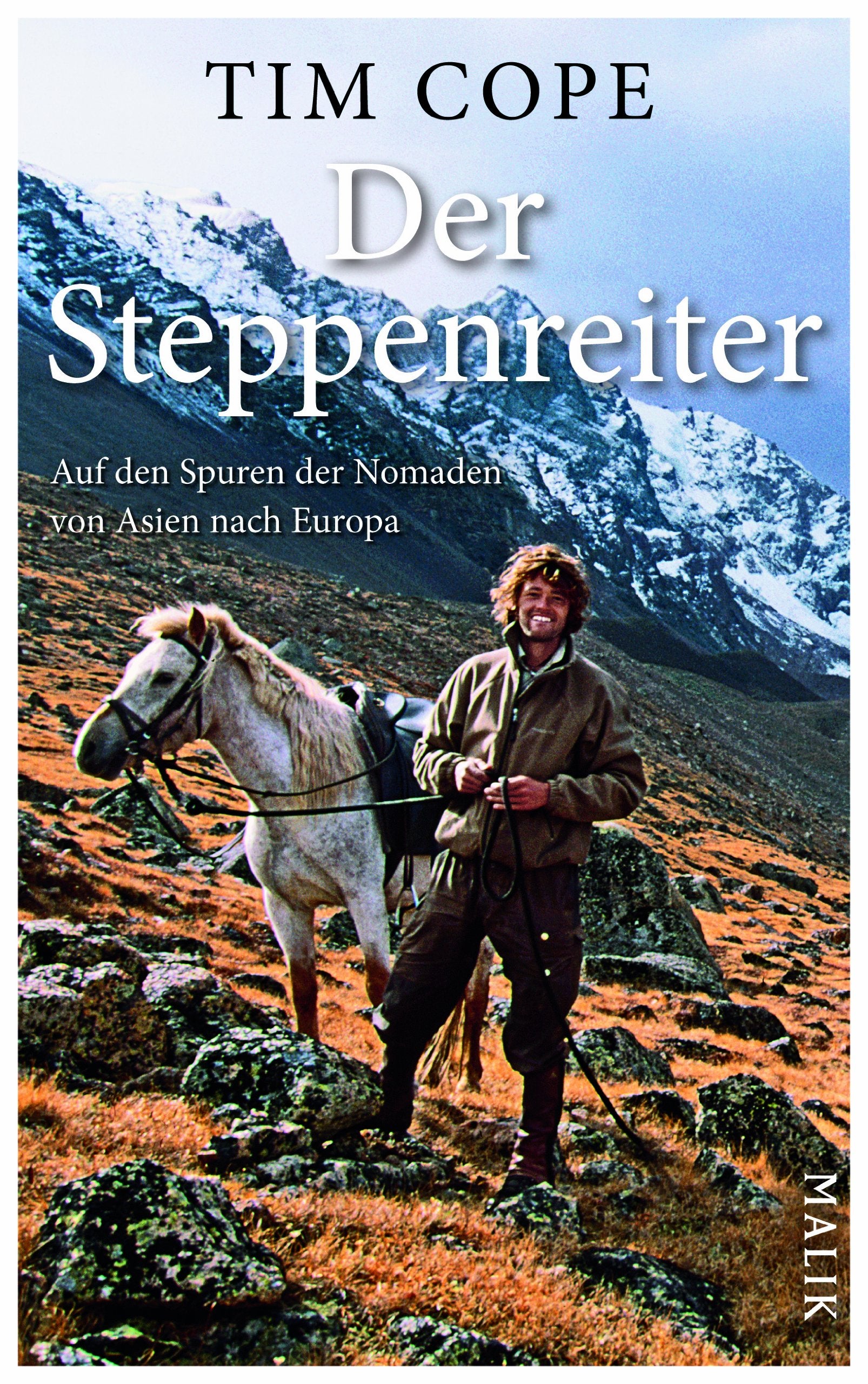 Der Steppenreiter: Auf den Spuren der Nomaden von Asien nach Europa Books