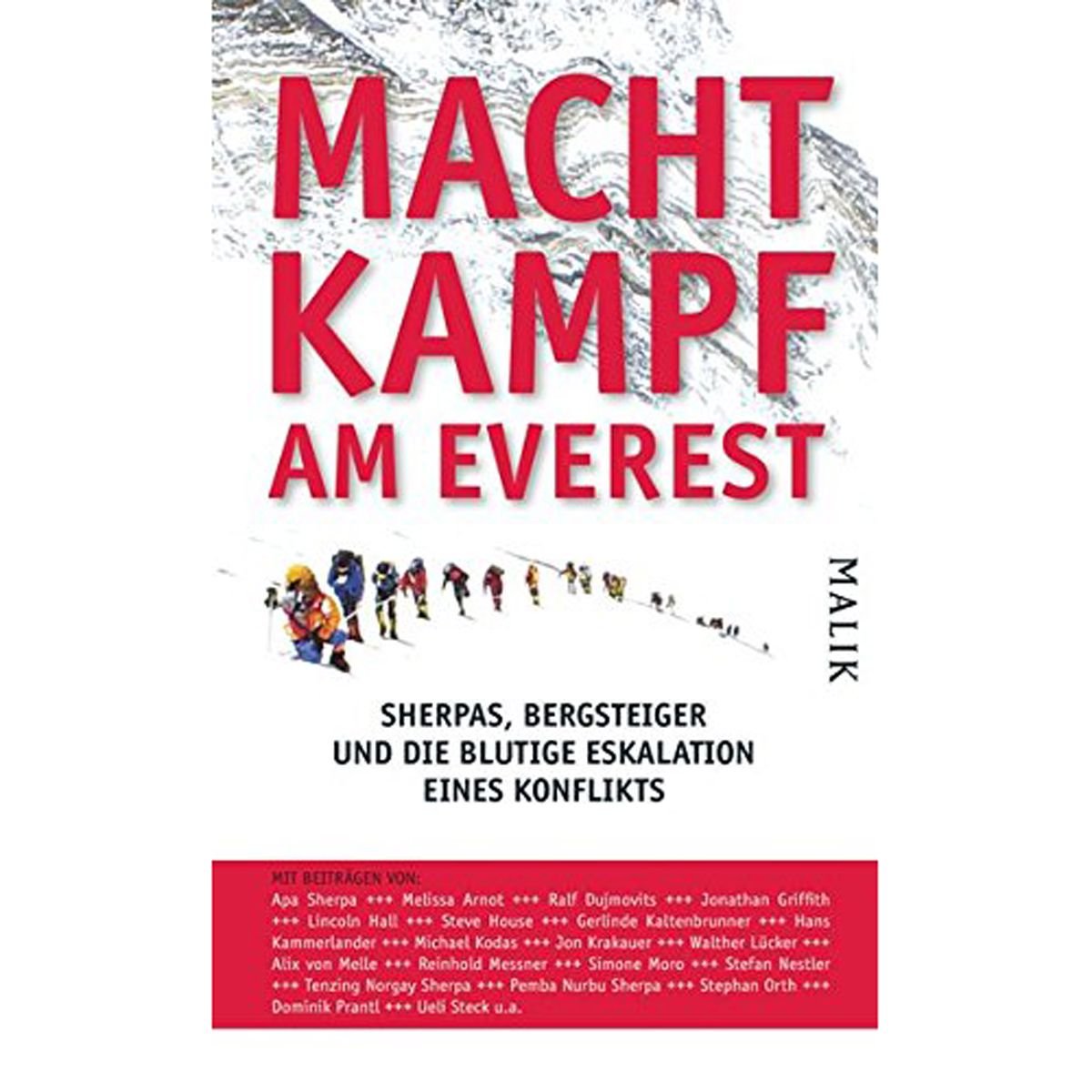 Machtkampf am Everest: Sherpas, Bergsteiger und die blutige Eskalation eines Konflikts Books