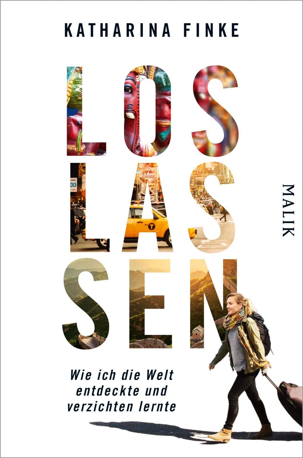 Loslassen – Wie ich die Welt entdeckte und verzichten lernte Books