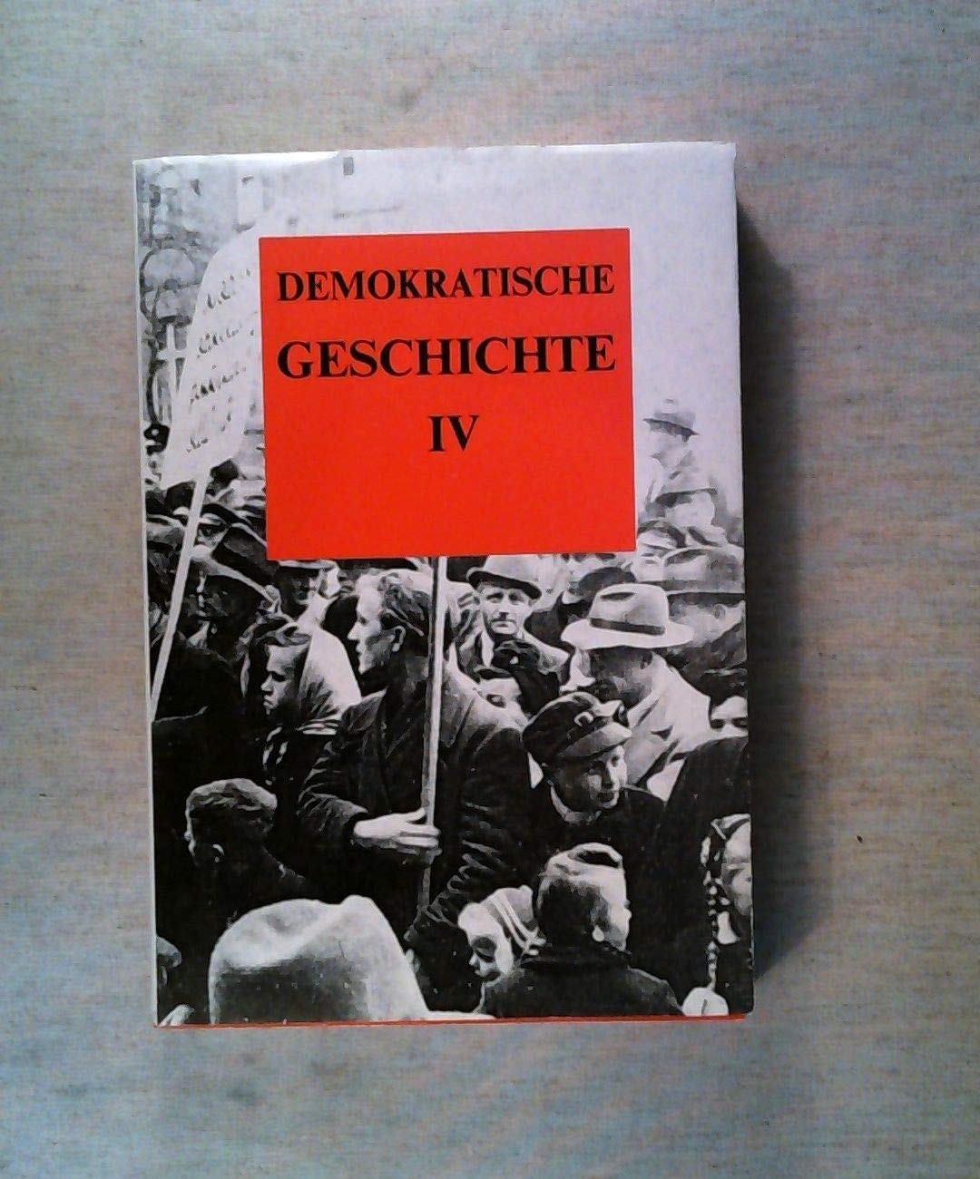 Demokratische Geschichte IV. Jahrbuch zur Arbeiterbewegung und Demokratie in Schleswig-Holstein. Books