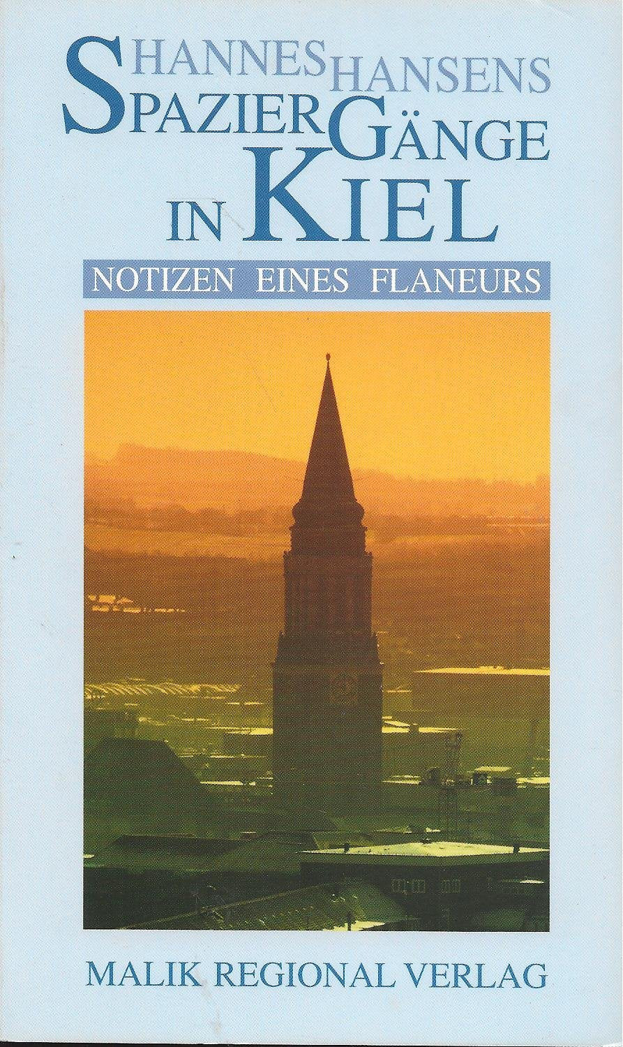 Spaziergänge in Kiel. Notizen eines Flaneurs Social Sciences Books